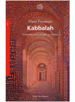 KABBALAH. IL SEGRETO, LO SCANDALO E L'ANIMA