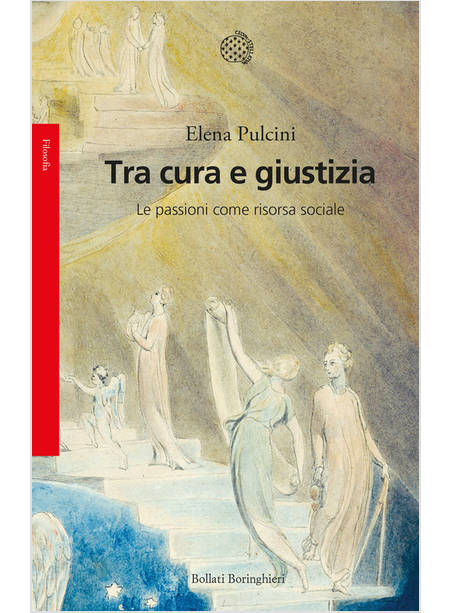 TRA CURA E GIUSTIZIA LE PASSIONI COME RISORSA SOCIALE