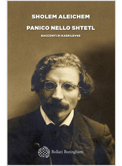 PANICO NELLO SHTETL. RACCONTI DI KASRILEVKE