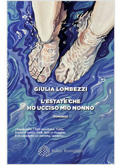 L'ESTATE CHE HO UCCISO MIO NONNO 