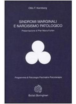 SINDROMI MARGINALI E NARCISISMO PATOLOGICO