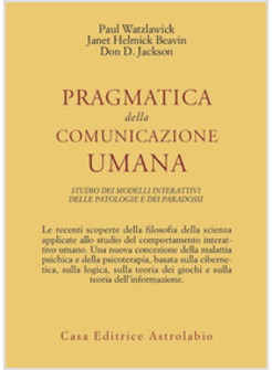 PRAGMATICA DELLA COMUNICAZIONE UMANA