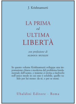 PRIMA E ULTIMA LIBERTA'