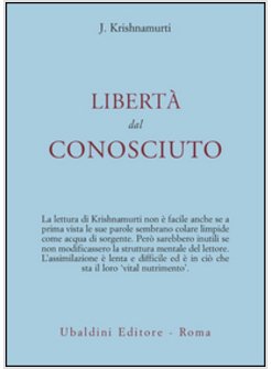 LIBERTA' DAL CONOSCIUTO