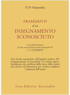 FRAMMENTI DI UN INSEGNAMENTO SCONOSCIUTO