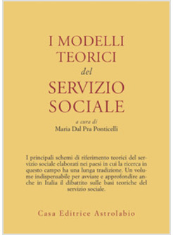 MODELLI TEORICI DEL SERVIZIO SOCIALE