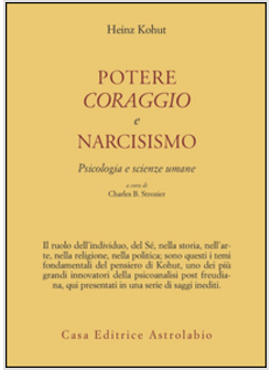 POTERE CORAGGIO E NARCISISMO