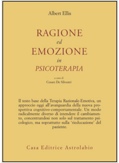 RAGIONE ED EMOZIONE IN PSICOTERAPIA