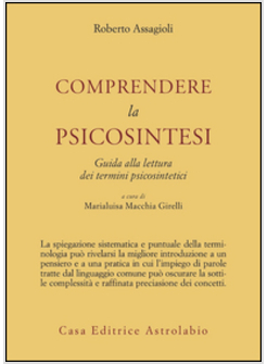 COMPRENDERE LA PSICOSINTESI