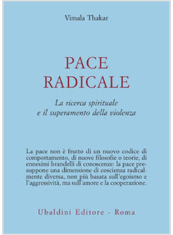 PACE RADICALE