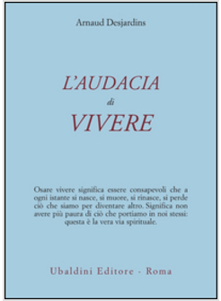 AUDACIA DI VIVERE