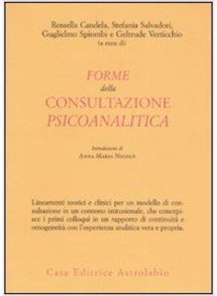 FORME DELLA CONSULTAZIONE PSICOANALITICA