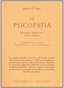 LA PSICOPATIA. VALUTAZIONE DIAGNOSTICA E RICERCA EMPIRICA