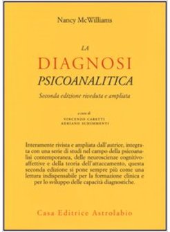 LA DIAGNOSI PSICOANALITICA  2 ED.