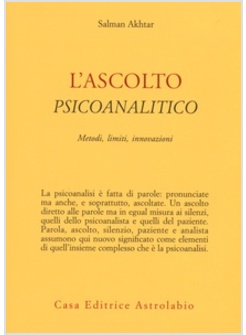 L'ASCOLTO PSICOANALITICO. METODI, LIMITI, INNOVAZIONI