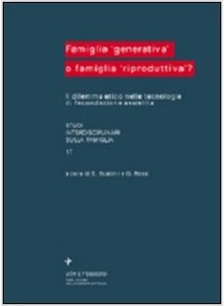 FAMIGLIA GENERATIVA O FAMIGLIA RIPRODUTTIVA