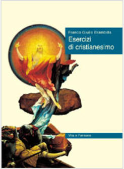 ESERCIZI DI CRISTIANESIMO