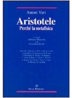 ARISTOTELE PERCHE' LA METAFISICA