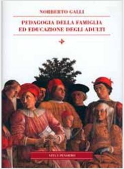 PEDAGOGIA DELLA FAMIGLIA ED EDUCAZIONE DEGLI ADULTI