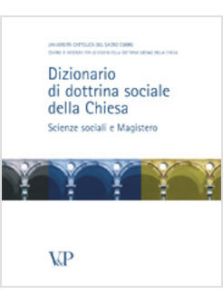 DIZIONARIO DI DOTTRINA SOCIALE DELLA CHIESA SCIENZE SOCIALI E MAGISTERO