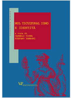 MULTICULTURALITA' E IDENTITA' SOCIALI