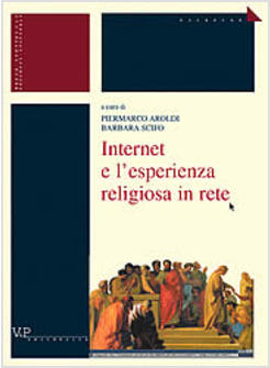 INTERNET E L'ESPERIENZA RELIGIOSA IN RETE