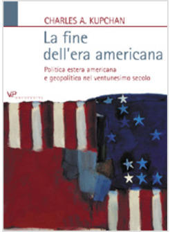 FINE DELL'ERA AMERICANA 