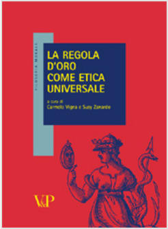 REGOLA D'ORO COME ETICA UNIVERSALE