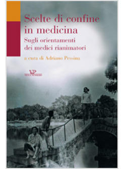 SCELTE DI CONFINE IN MEDICINA SUGLI ORIENTAMENTI DEI MEDICI RIANIMATORI