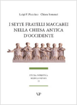 SETTE FRATELLI MACCABEI NELLA CHIESA ANTICA