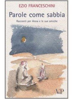 PAROLE COME SABBIA. RACCONTI PER ANNA E LE SUE AMICHE