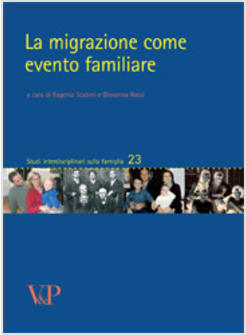 MIGRAZIONE COME EVENTO FAMILIARE (LA)