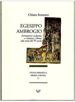 EGESIPPO-AMBROGIO FORMAZIONE SCOLASTICA E CRISTIANA NELLA ROMA DELLA META' DEL