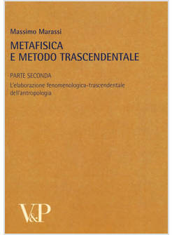 METAFISICA E METODO TRASCENDENTALE. VOL. 2