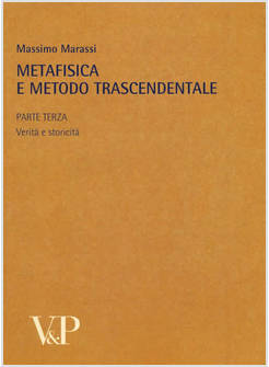 METAFISICA E METODO TRASCENDENTALE. VOL. 3