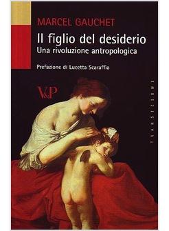 IL FIGLIO DEL DESIDERIO