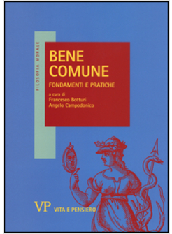 BENE COMUNE. FONDAMENTI E PRATICHE