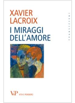 I MIRAGGI DELL'AMORE