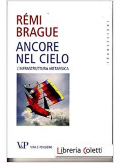 ANCORE NEL CIELO. L'INFRASTRUTTURA METAFISICA