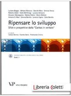 RIPENSARE LO SVILUPPO. SFIDE E PROSPETTIVE DALLA CARITAS IN VERITATE