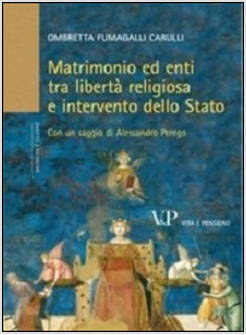 MATRIMONIO ED ENTI TRA LIBERTA' RELIGIOSA ED INTERVENTO DELLO STATO
