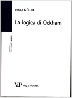 LA LOGICA DI OCKHAM 
