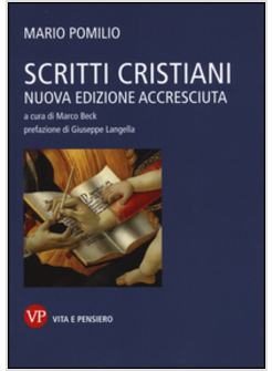 SCRITTI CRISTIANI. NUOVA EDIZIONE ACCRESCIUTA