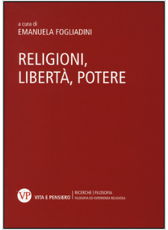 RELIGIONI, LIBERTA', POTERE