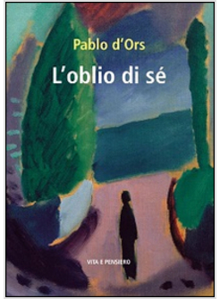 L'OBLIO DI SE'