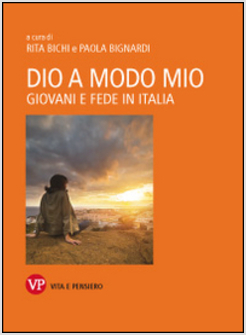 DIO A MODO MIO. GIOVANI E FEDE IN ITALIA