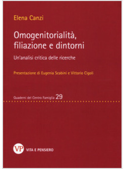 OMOGENITORIALITA', FILIAZIONI E DINTORNI. UN'ANALISI CRITICA DELLE RICERCHE