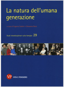 LA NATURA DELL'UMANA GENERAZIONE 