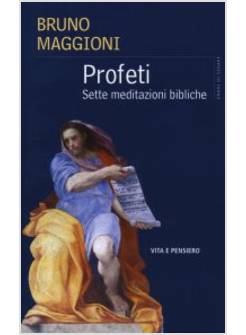 PROFETI. SETTE MEDITAZIONI BIBLICHE
