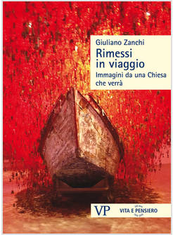 RIMESSI IN VIAGGIO. IMMAGINI DA UNA CHIESA CHE VERRA'